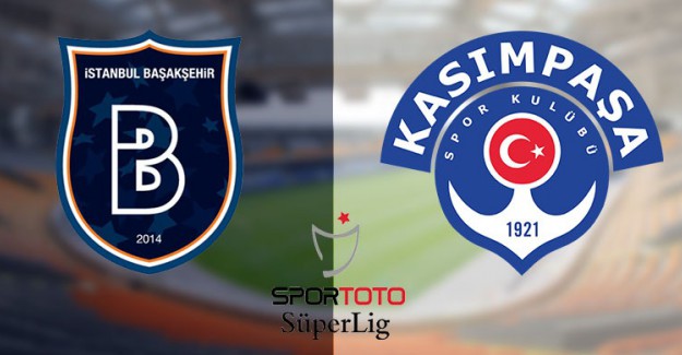 Lider Başakşehir, Kasımpaşa’yı Ağırlıyor!