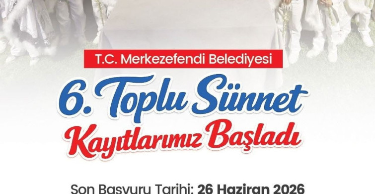 Merkezefendi'de toplu sünnet kayıtları başladı