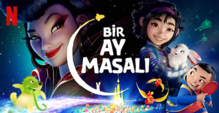 Netflix – Bir Ay Masalı film konusu ve oyuncuları