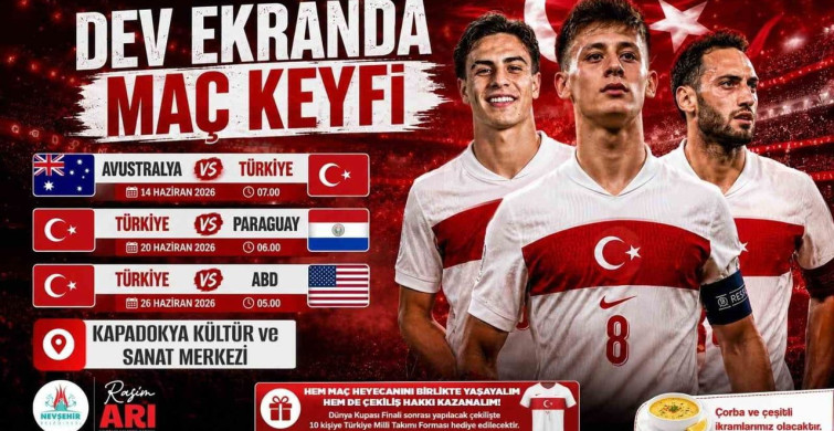 Nevşehir'de Dev Ekranda Dünya Kupası Coşkusu