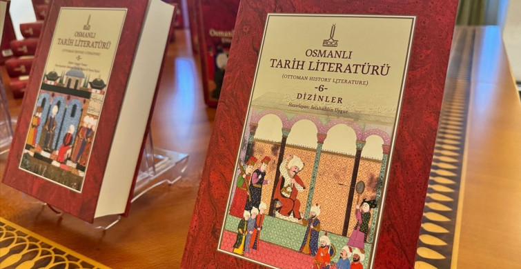 Osmanlı Tarih Literatürü Araştırmacıların Eline Geçti