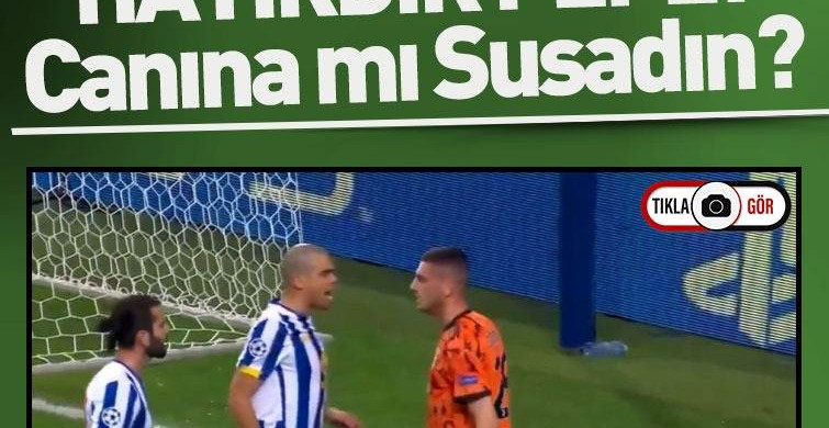 Pepe İle Merih Arasında Tansiyon Yükseldi!