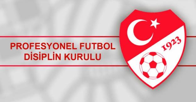 PFDK Kararları Açıklandı!