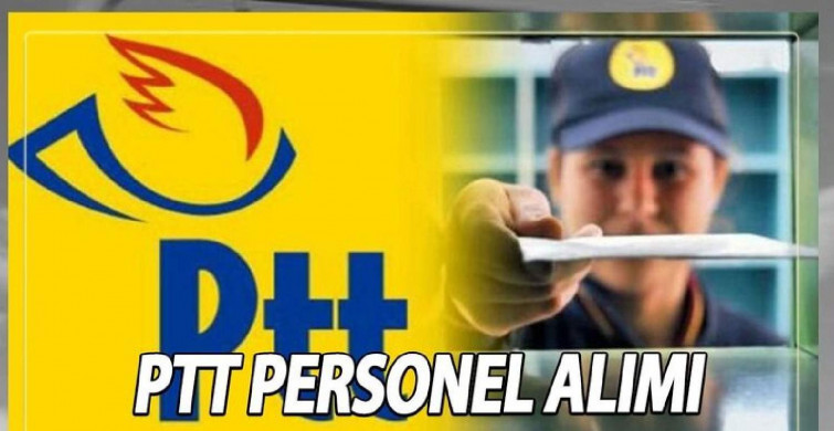 PTT 2022  personel alımı olacak mı? PTT personel alımı ne zaman başlayacak?