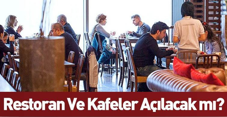 Restoran ve Kafelerin Açılması İçin 5 Maddelik Öneri