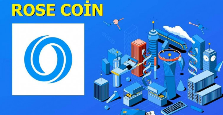 ROSE coin nedir? ROSE coin projesi ve yol haritası