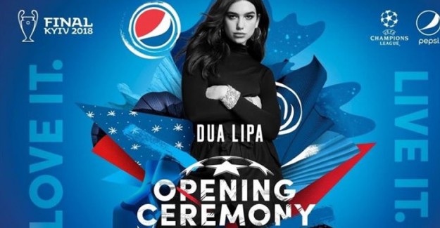 Şampiyonlar Ligi Finali Öncesinde Dua Lipa Sahne Alacak