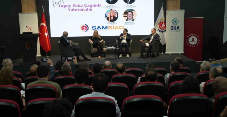 Samsun'da Yapay Zekâ Çağında Yatırım Paneli Düzenlendi