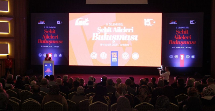 Şehit Aileleri Buluşması Antalya'da Gerçekleşti