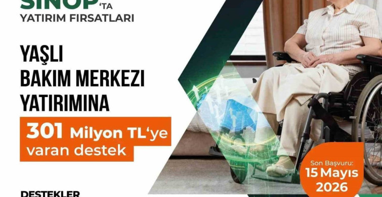 Sinop'ta Yaşlı Bakım Merkezi İçin Dev Teşvik Programı