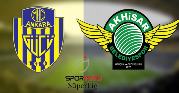 Spor Toto Süper Lig 22. Hafta: MKE Ankaragücü - Akhisarspor / Maç Önü