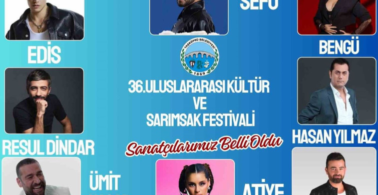 Taşköprü Sarımsak Festivali’nin sanatçıları belli oldu