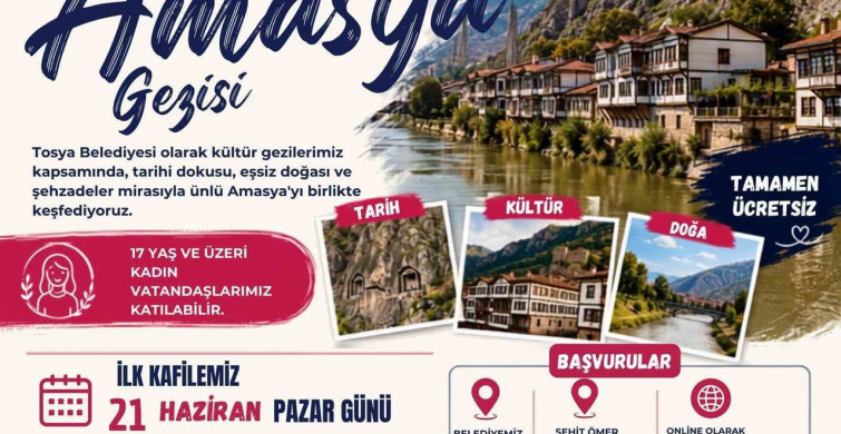 Tosya Belediyesi'nden kadınlara ücretsiz Amasya gezisi