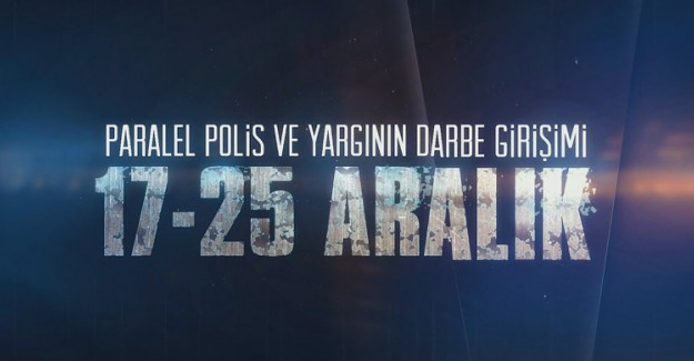 Türkiye 5 Sene Önce 17 Aralık 2013 Sabahı Güne Darbe Operasyonuyla Uyandı