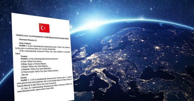 Türkiye Uzay Ajansı'nın Başkanı Açıklandı