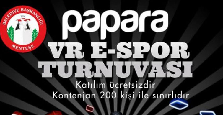Türkiye'nin ilk VR Turnuvasını Menteşe Belediyesi Düzenliyor