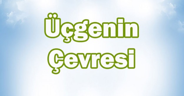 Üçgenin Çevresi