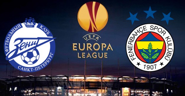 UEFA Avrupa Ligi: Zenit - Fenerbahçe (Muhtemel 11’ler)