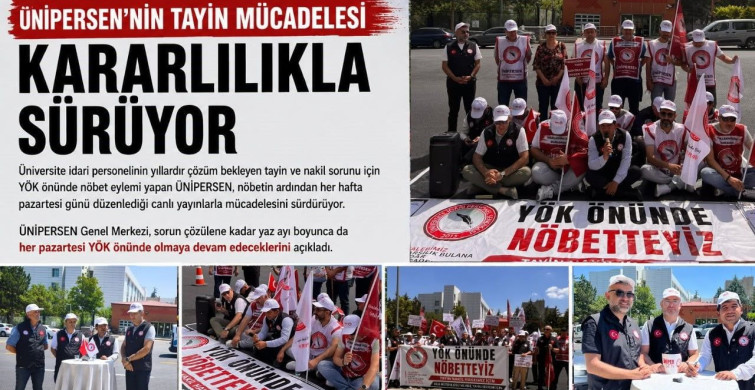 Ünipersen’in tayin mücadelesi kararlılıkla sürüyor