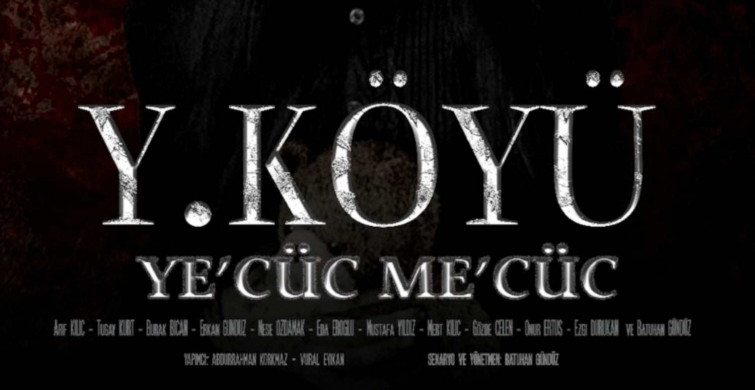 Y. Köyü Ye’cüc Me’cüc film konusu ve oyuncuları