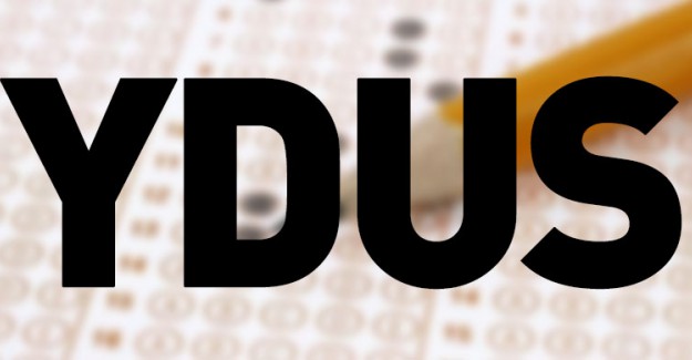 YDUS Sonuçları Açıklandı Mı? YDUS Sonuçları Ne Zaman Açıklanacak?