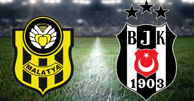 Yeni Malatyaspor - Beşiktaş Maçının 11'leri Belli Oldu