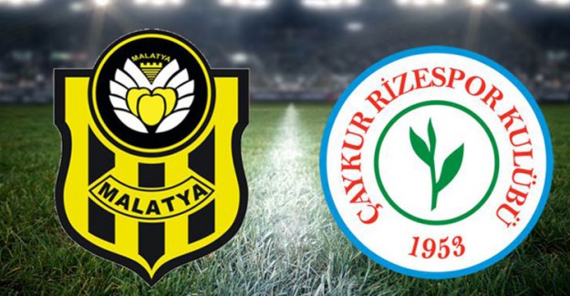 Yeni Malatyaspor’un Konuğu Çaykur Rizespor!