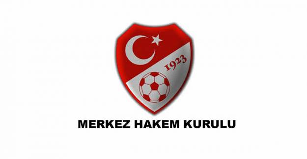 Yeni Merkez Hakem Kurulu Belli Oldu!