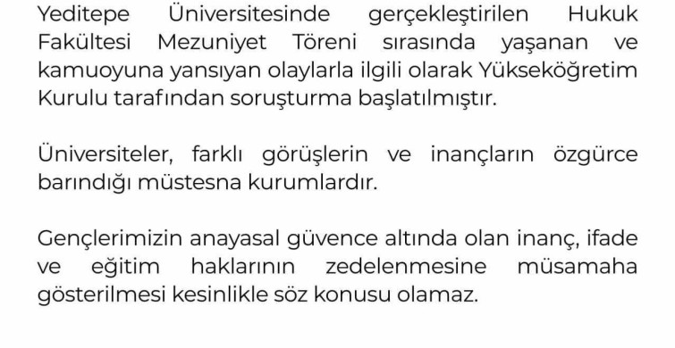 YÖK'ten Yeditepe Üniversitesi'nin mezuniyet törenindeki olaylara ilişkin soruşturma
