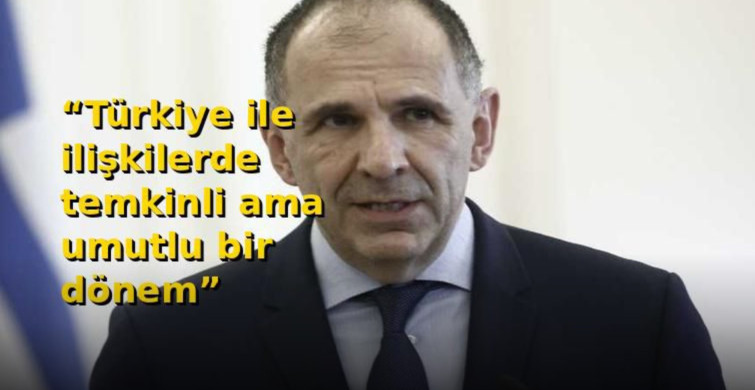 Yunan Bakan’dan Türkiye Mesajı: “Temkinli İyimserlik Var”