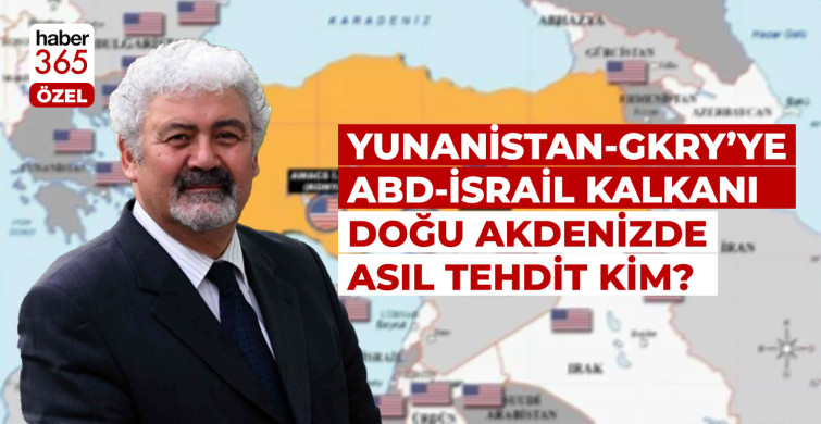 Yunanistan-GKRY’ye ABD-İsrail kalkanı Doğu Akdenizde asıl tehdit kim?