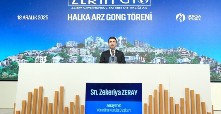 Zeray Gayrimenkul Yatırım Ortaklığı AŞ Borsa İstanbul'da İşlem Görmeye Başladı
