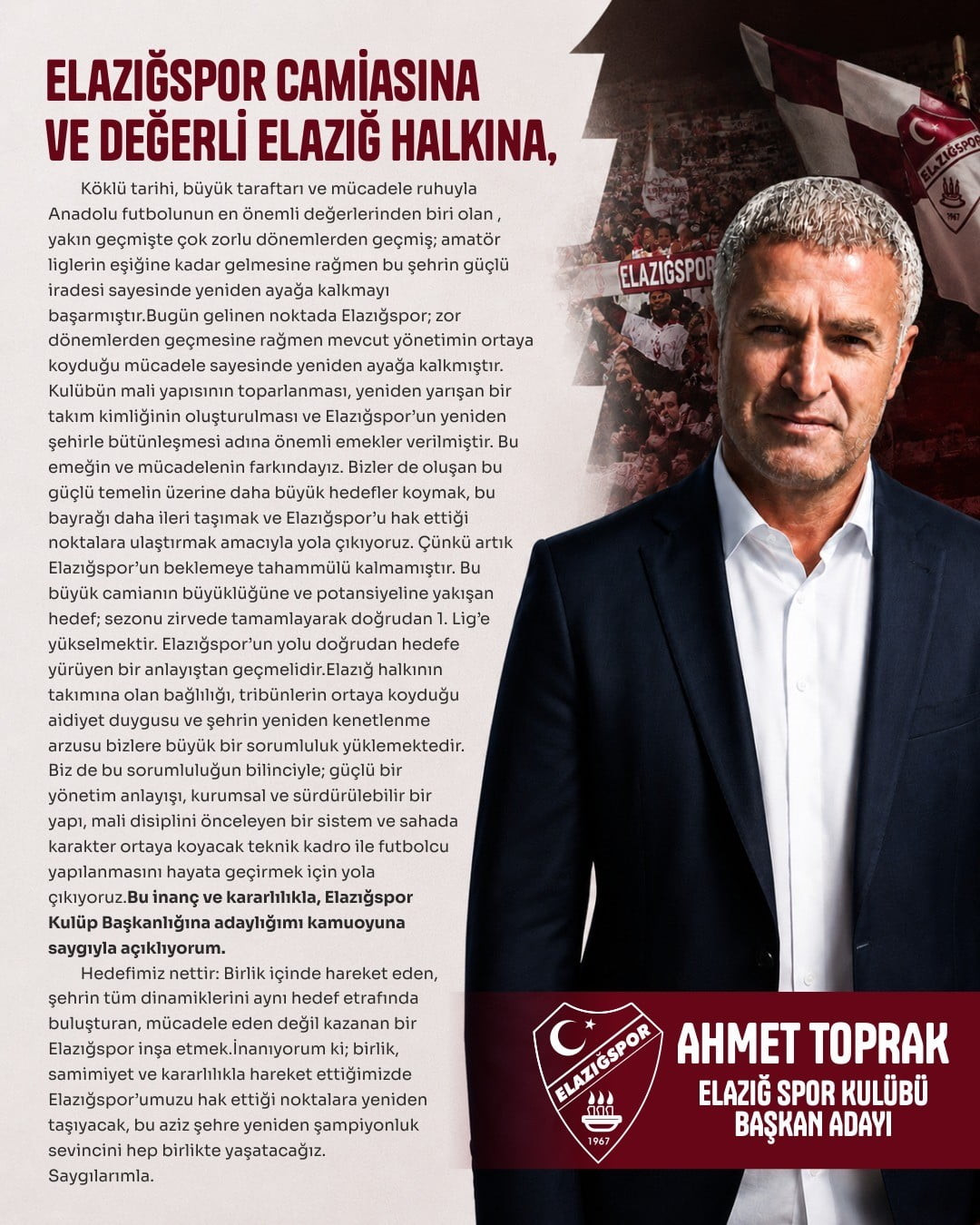 AHMET TOPRAK ELAZIĞSPOR BAŞKANLIĞI’NA ADAYLIĞINI AÇIKLADI
