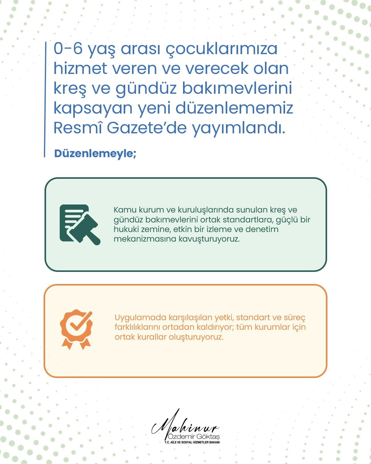 AİLE VE SOSYAL HİZMETLER BAKANI MAHİNUR ÖZDEMİR GÖKTAŞ, YÜRÜRLÜĞE GİREN KREŞ VE GÜNDÜZ BAKIMEVLERİ...