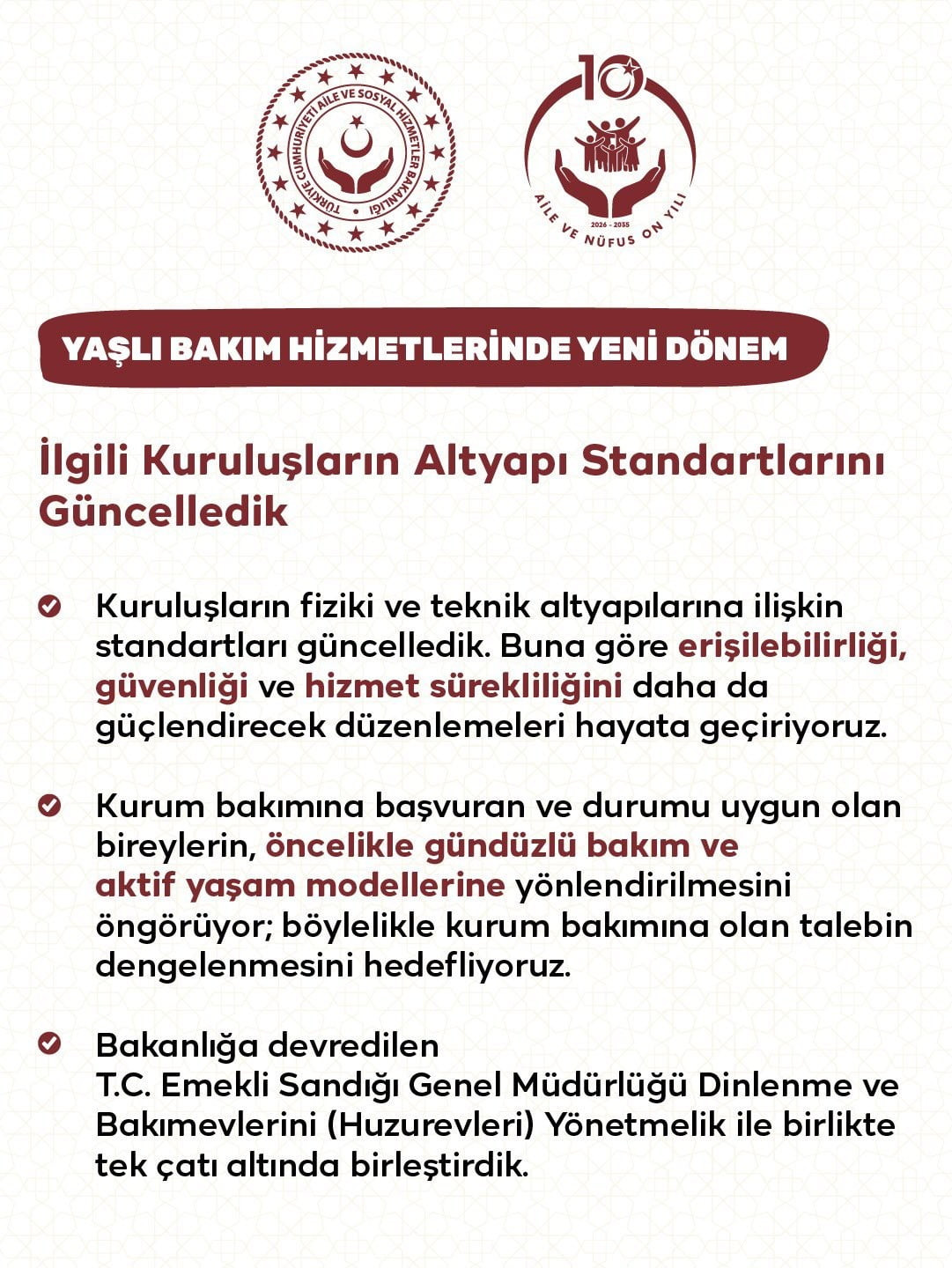 AİLE VE SOSYAL HİZMETLER BAKANLIĞI TARAFINDAN RESMİ GAZETE’DE YAYIMLANAN HUZUREVLERİ İLE HUZUREVİ...