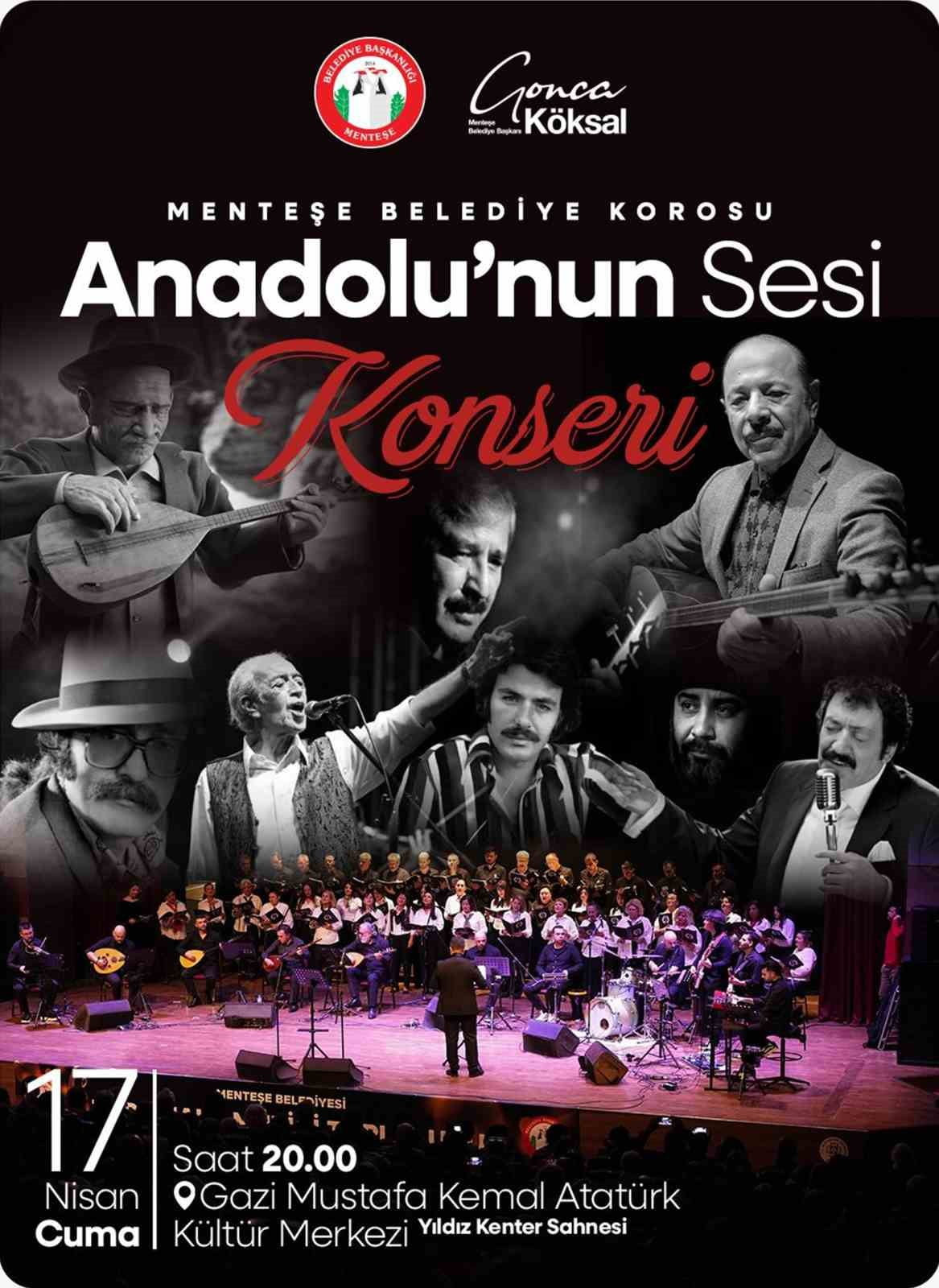‘ANADOLU'NUN SESİ’ MENTEŞE'DE YANKILANACAK