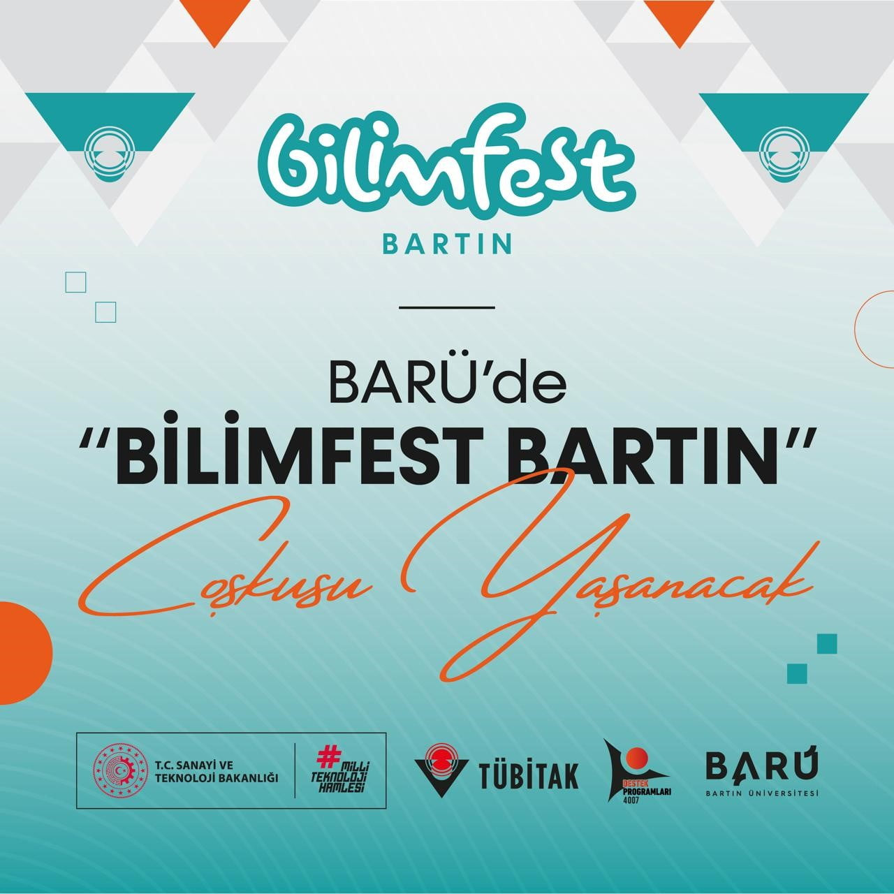 BARTIN ÜNİVERSİTESİ (BARÜ) TÜBİTAK TARAFINDAN DESTEKLENEN VE BARTIN’DA İLK KEZ DÜZENLENECEK OLAN...