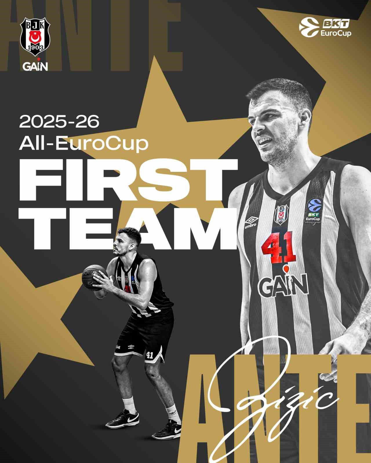 BEŞİKTAŞ ERKEK BASKETBOL TAKIMI'NIN HIRVAT PİVOTU ANTE ZİZİC, ALL-EUROCUP FİRST TEAM'E...