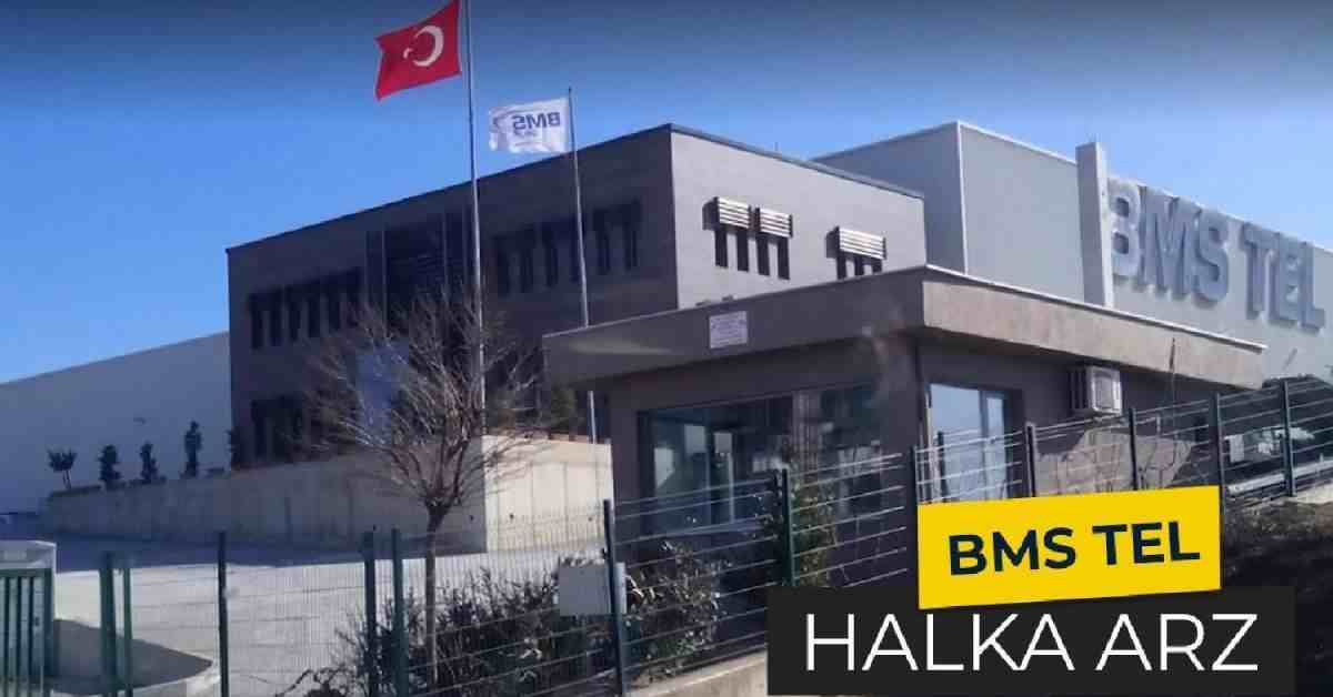 BMS Tel halka arz talep toplama ne zaman? BMS TEL halka arz tarihleri