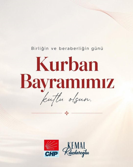 CUMHURİYET HALK PARTİSİ (CHP) GENEL BAŞKANI KEMAL KILIÇDAROĞLU, KURBAN BAYRAM DOLAYISIYLA BİR...
