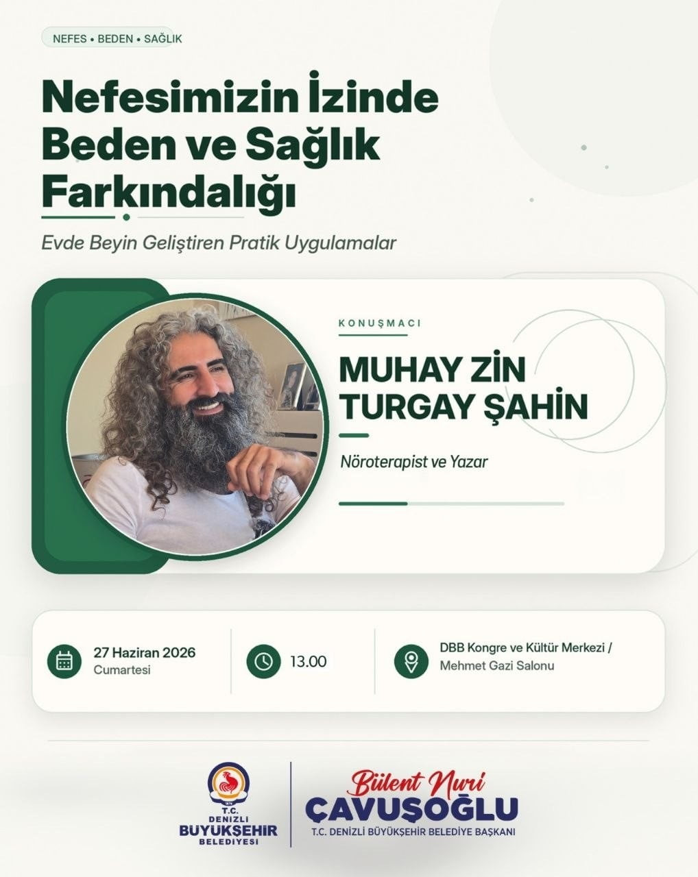 DENİZLİ BÜYÜKŞEHİR BELEDİYESİ, "NEFESİMİZİN İZİNDE BEDEN VE SAĞLIK FARKINDALIĞI" SÖYLEŞİSİYLE...