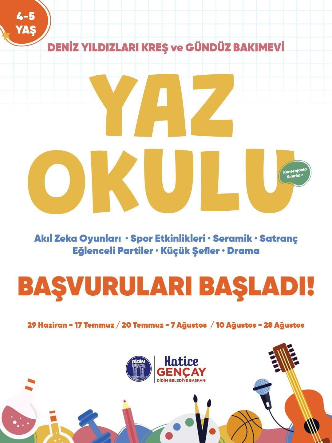 DİDİM BELEDİYESİ DENİZ YILDIZLARI KREŞ VE GÜNDÜZ BAKIMEVİ TARAFINDAN DÜZENLENECEK 4-5 YAŞ YAZ...