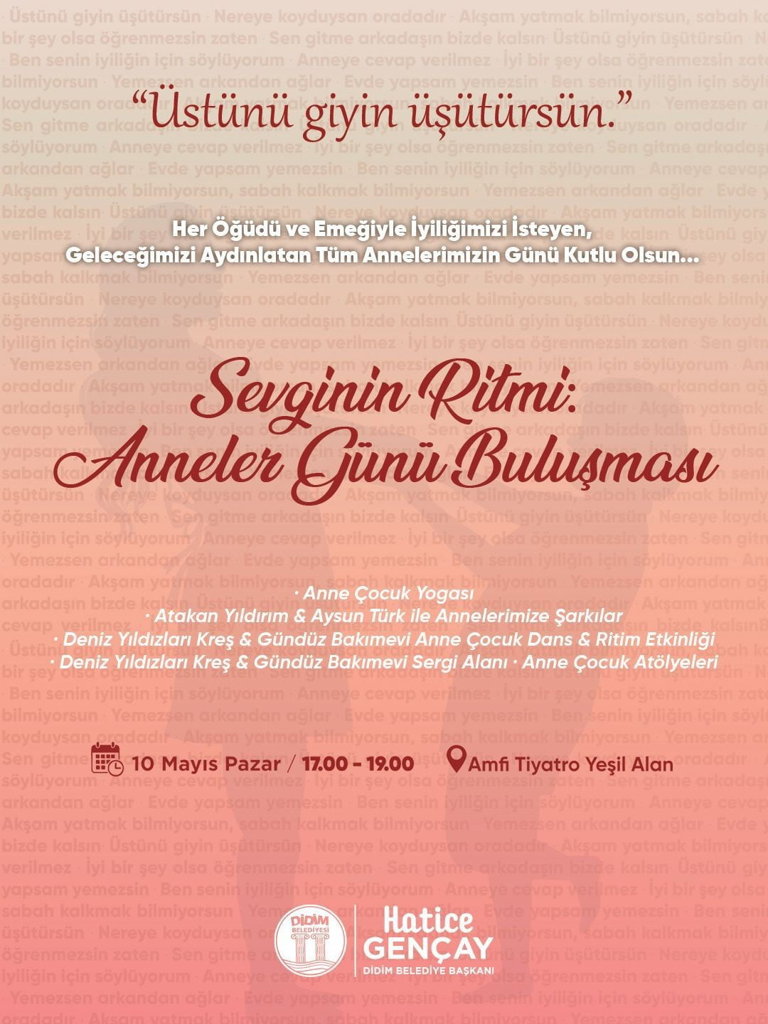 DİDİM BELEDİYESİ TARAFINDAN ANNELER GÜNÜ DOLAYISIYLA DÜZENLENECEK “SEVGİNİN RİTMİ: ANNELERLE...