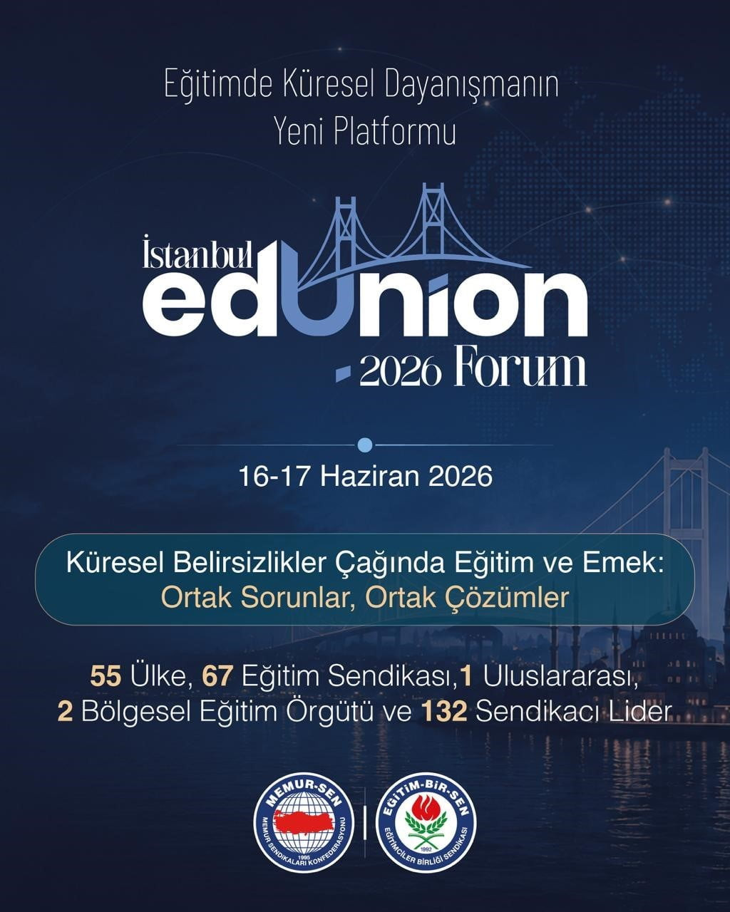 EĞİTİMCİLER BİRLİĞİ SENDİKASI (EĞİTİM-BİR-SEN) TARAFINDAN DÜZENLENEN VE DÜNYANIN DÖRT BİR YANINDAN...