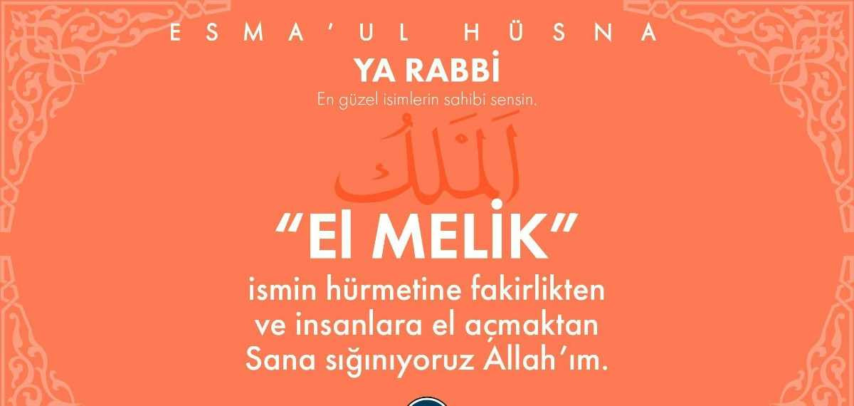El Melik İsminin Anlamı Nedir