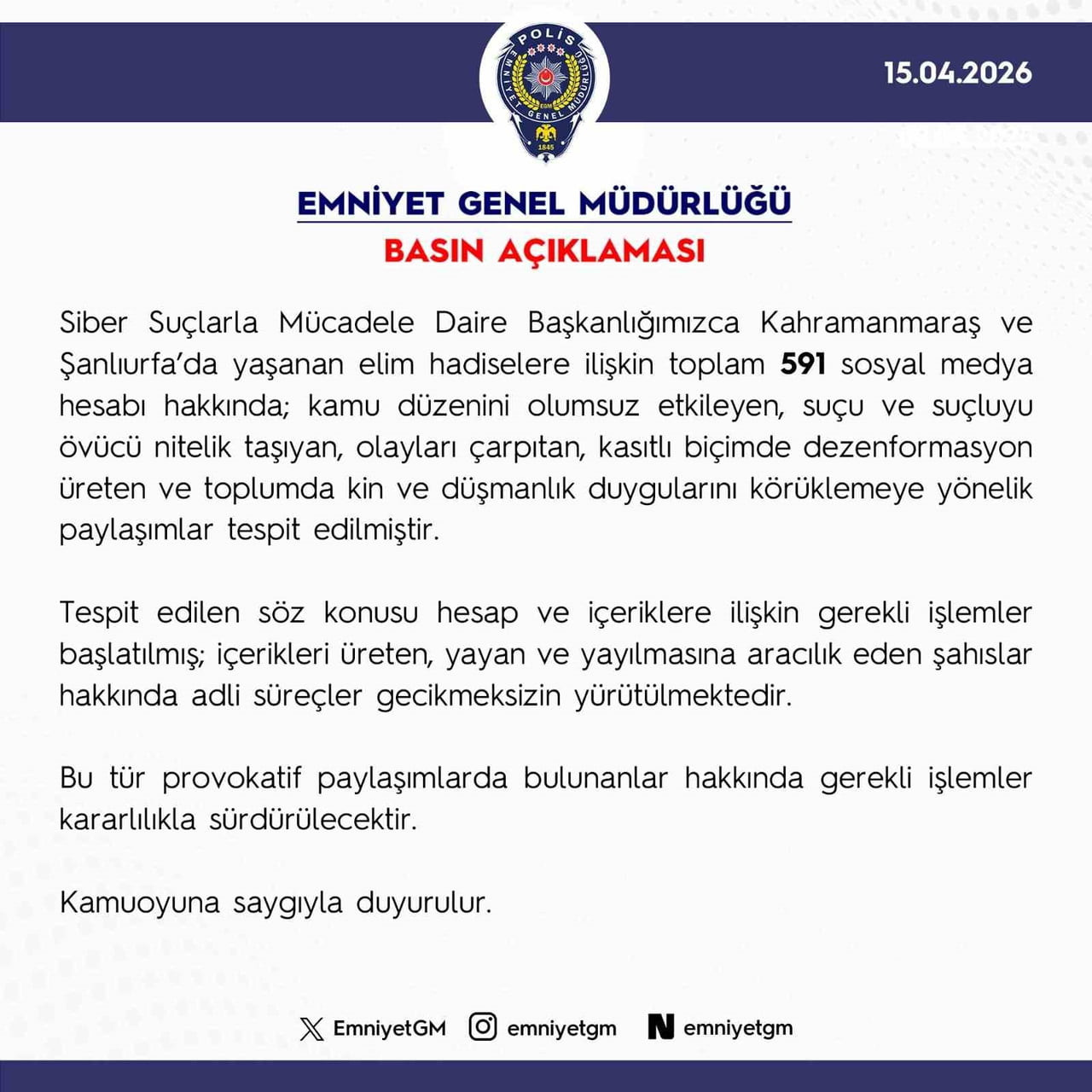 EMNİYET GENEL MÜDÜRLÜĞÜ, KAHRAMANMARAŞ VE ŞANLIURFA'DAKİ SALDIRILARLA İLGİLİ DEZENFORMASYON...