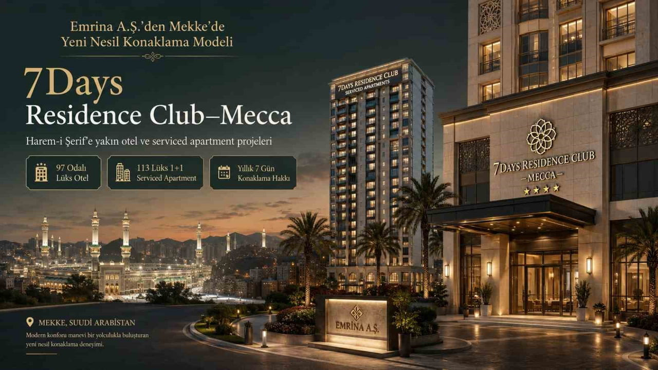 EMRİNA A.Ş.’DEN MEKKE’DE YENİ NESİL KONAKLAMA MODELİ