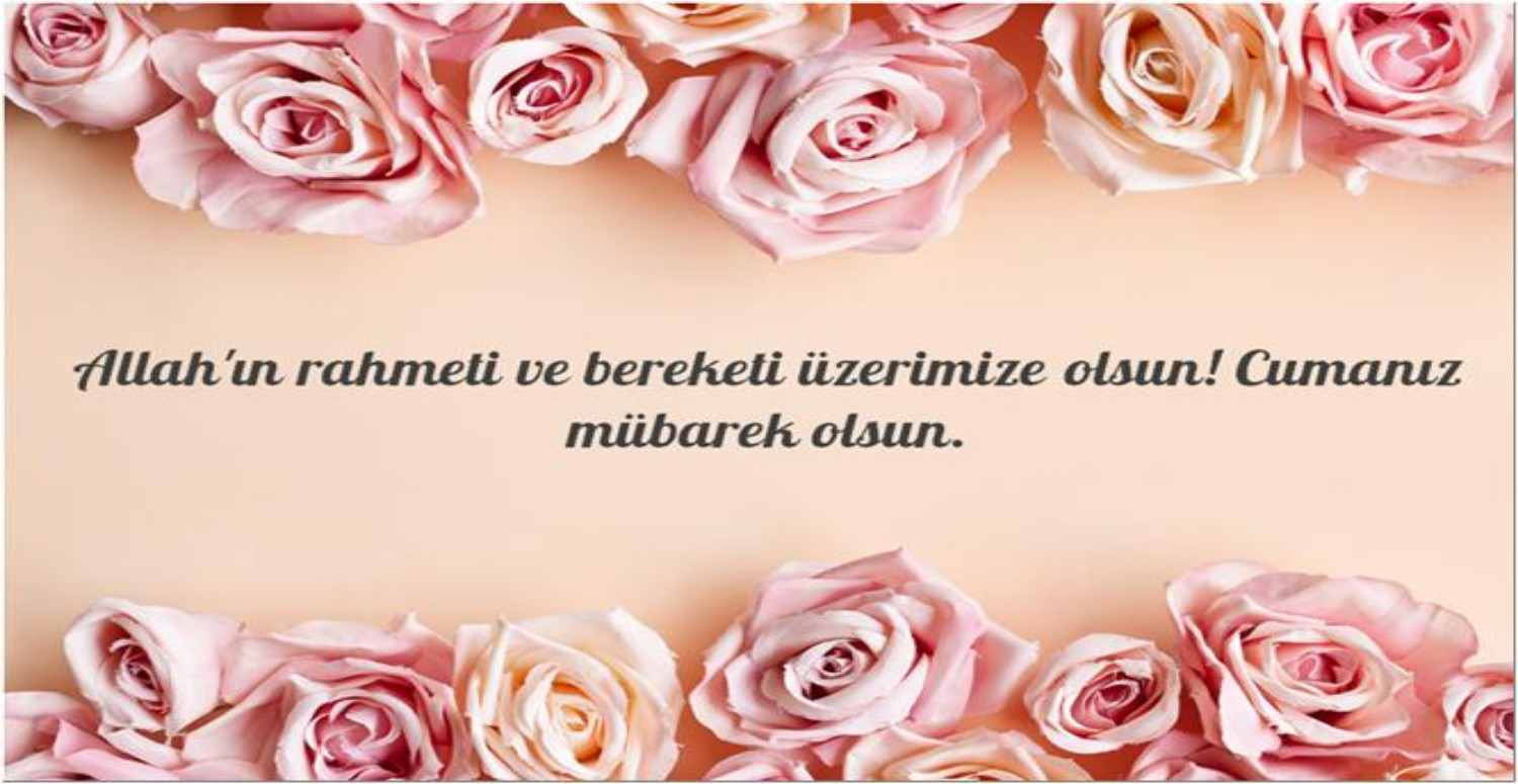 en güzel 24 Haziran Cuma mesajları