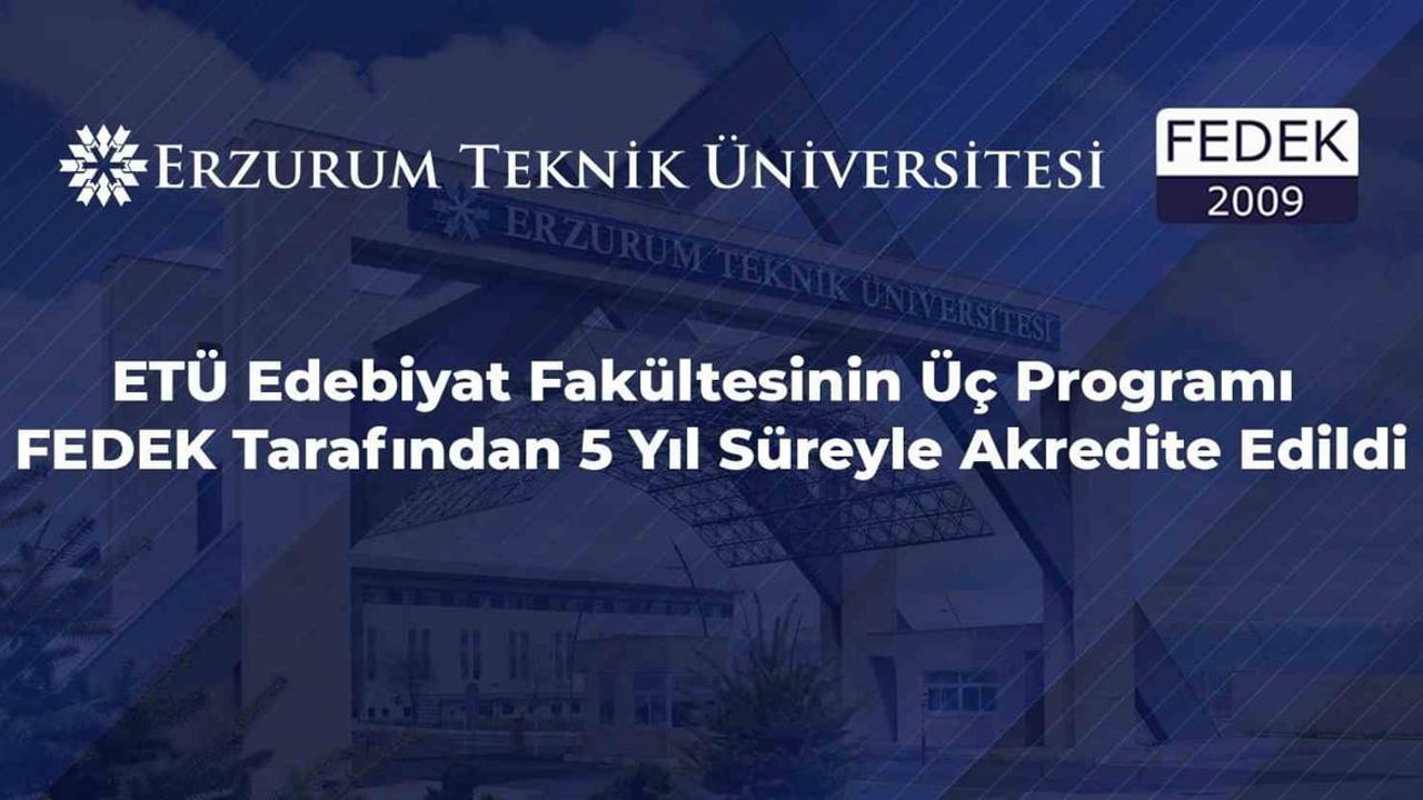 ETÜ Edebiyat Fakültesi Programları 5 Yıl Süreyle Akredite Edildi