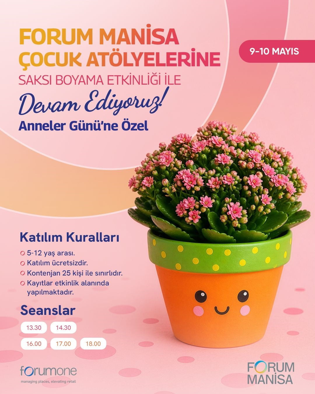 FORUM MANİSA, ANNELER GÜNÜ KAPSAMINDA ÇOCUKLARIN ANNELERİ İÇİN HAZIRLADIĞI SAKSI BOYAMA VE BİTKİ...